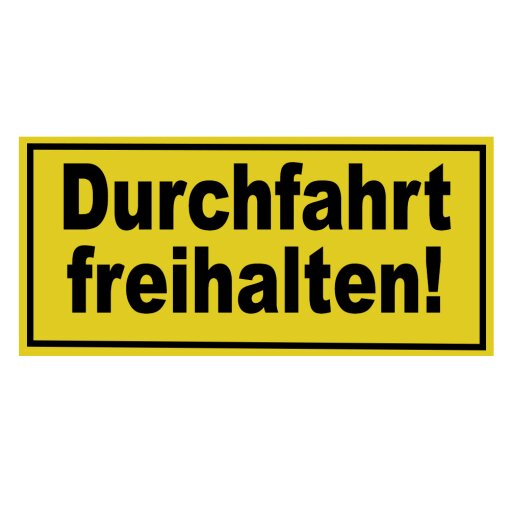 Hinweisschild Durchfahrt freihalten! 250 x 150 mm